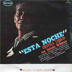 Chavela Vargas Con Antonio Bribiesca - Esta Noche flac album
