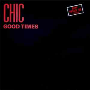 Chic - Good Times (Extended Remix '88) flac album