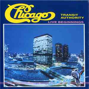 Chicago Transit Authority - Live Beginnings flac album