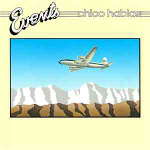 Chico Hablas - Events flac album