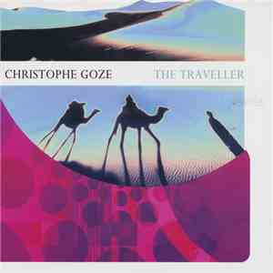 Christophe Goze - The Traveller flac album