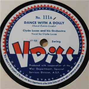 Clyde Lucas And His Orchestra / Tommy Tucker And His Orchestra - Dance With A Dolly / An Hour Never Passes flac album