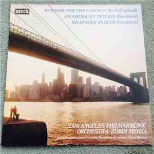 Copland / Gershwin, Los Angeles Philharmonic Orchestra, Zubin Mehta, Julius Katchen (Piano), London Symphony Orchestra, Istvan Kertesz - Fanfare For The Common Man / An American In Paris / Rhapsody In Blue flac album