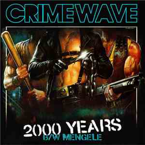 Crime Wave  - 2000 Years EP flac album