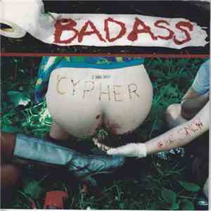 Cypher In The Snow - Badass And Free flac album