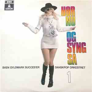 Danskpop Orkestret - Hør Nu Og Syng Så 1 flac album