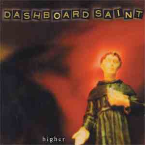 Dashboard Saint - Higher flac album