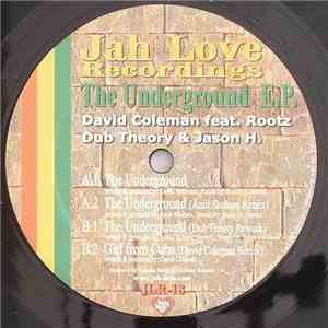David Coleman Feat. Rootz, Dub Theory & Jason H. - The Underground E.P. flac album