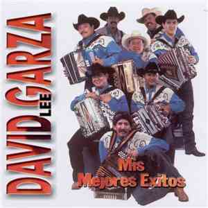 David Lee Garza - Mis Mejores Exitos flac album