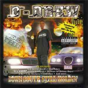 D-Drew - Down South Still Holdin' flac album