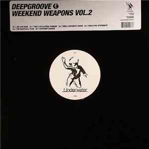 Deepgroove - Weekend Weapons Vol.2 flac album