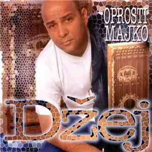 Džej - Oprosti Majko flac album
