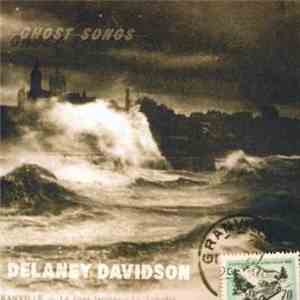 Delaney Davidson - Ghost Songs flac album