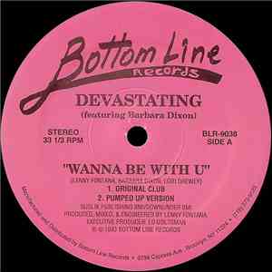 Devastating Featuring Barbara Dixon - Wanna Be With U flac album