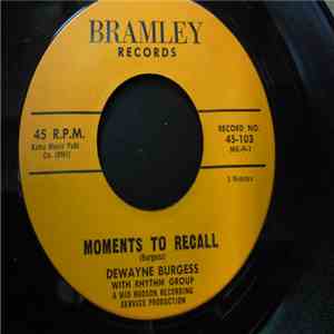 DeWayne Burgess - Moments to remember/Roller Coaster flac album