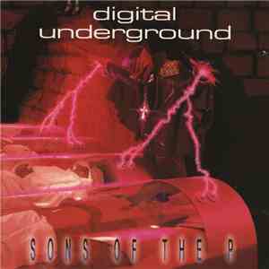 Digital Underground - Sons Of The P flac album