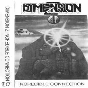 Dimension Z - Incredible Connection flac album