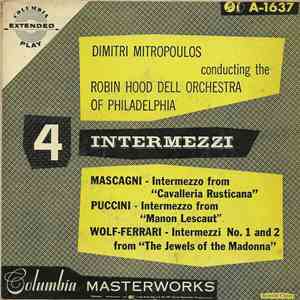 Dimitri Mitropoulos conducting The Robin Hood Dell Orchestra Of Philadelphia - 4 Intermezzi flac album