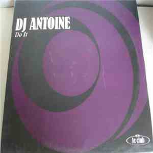 DJ Antoine - Do It flac album
