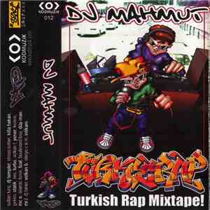 DJ Mahmut Presents Various - Turkish Rap Mixtape flac album