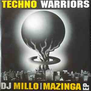DJ Millo versus Mazinga - Techno Warriors EP flac album