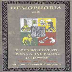 Démophobia - Plzeňské Pověsti, Písně A Jiné Plísně flac album