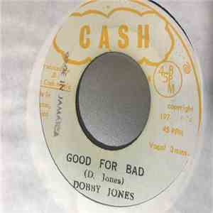 Dobby Jones - Good For Bad flac album