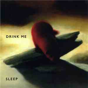 Drink Me - Sleep flac album