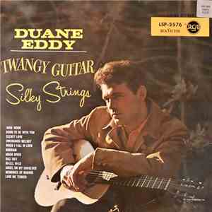 Duane Eddy - Twangy Guitar - Silky Strings flac album