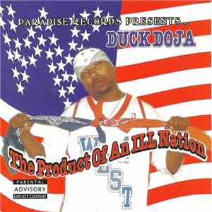 Duck Doja - The Product Of An Ill Nation flac album