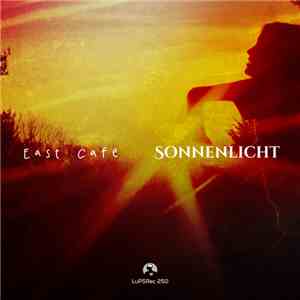 East Cafe - Sonnenlicht flac album
