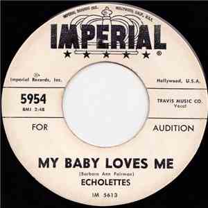 Echolettes  - My Baby Loves Me / My Beau Joe flac album