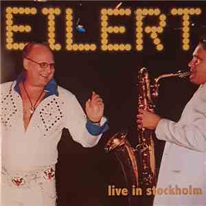 Eilert Pilarm & Partybandet - Live In Stockholm flac album