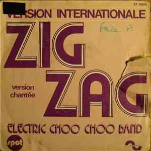 Electric Choo Choo Band - Zig Zag (Version Internationale) flac album