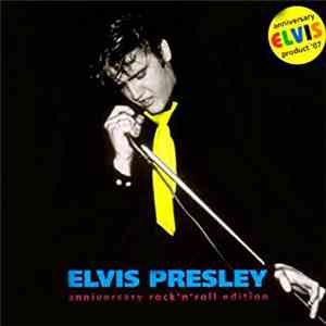 Elvis Presley - Anniversary Rock'n'Roll Edition flac album