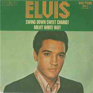Elvis Presley - Swing Down Sweet Chariot flac album