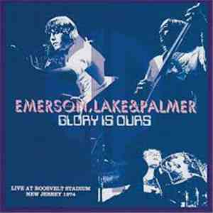 Emerson, Lake & Palmer - Glory Is Ours flac album