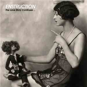 Enstruction - The Love Story Continues... flac album