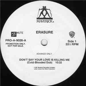 Erasure - Don't Say Your Love Is Killing Me flac album