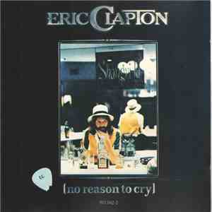 Eric Clapton - No Reason To Cry flac album