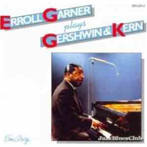 Erroll Garner - Erroll Garner Plays Gershwin And Kern flac album