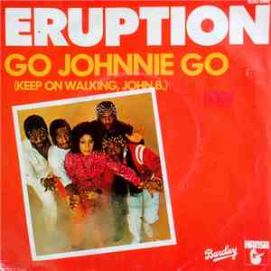 Eruption  - Go Johnny Go (Keep On Walking, John B.) flac album