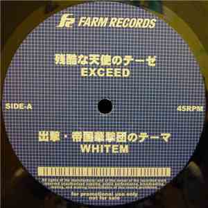 Exceed  / Whitem / Sharp Shooter / Major Code - 残酷な天使のテーゼ / 出撃・帝国華撃団のテーマ / Get Wild / 鉄腕アトム flac album