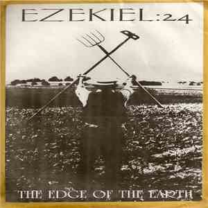 Ezekiel 24 - The Edge of the Earth flac album