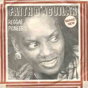Faith D'Aguilar - Reggae Pioneers flac album