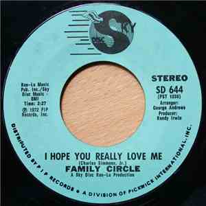 Family Circle - I Hope You Really Love Me flac album