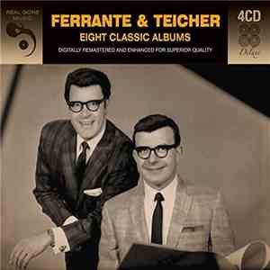 Ferrante & Teicher - Eight Classic Albums flac album