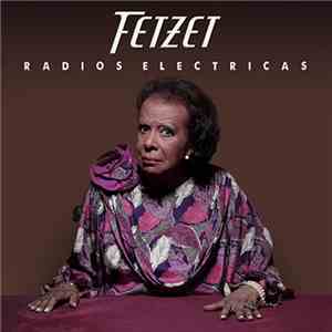 Fetzet - Radios Electricas flac album