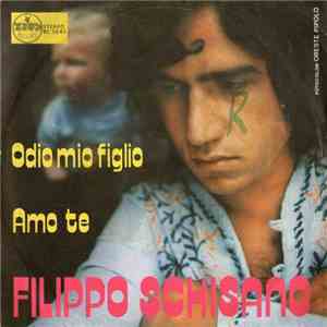 Filippo Schisano - Odio Mio Figlio flac album