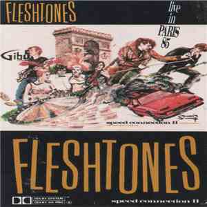 Fleshtones - Speed Connection II - The Final Chapter (Live In Paris 85) flac album